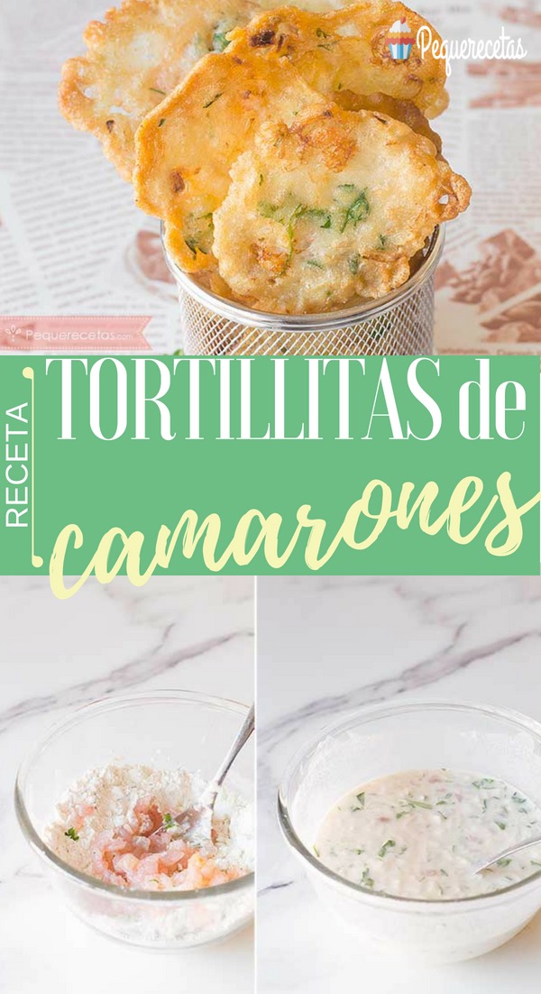Tortillitas de camarones, receta