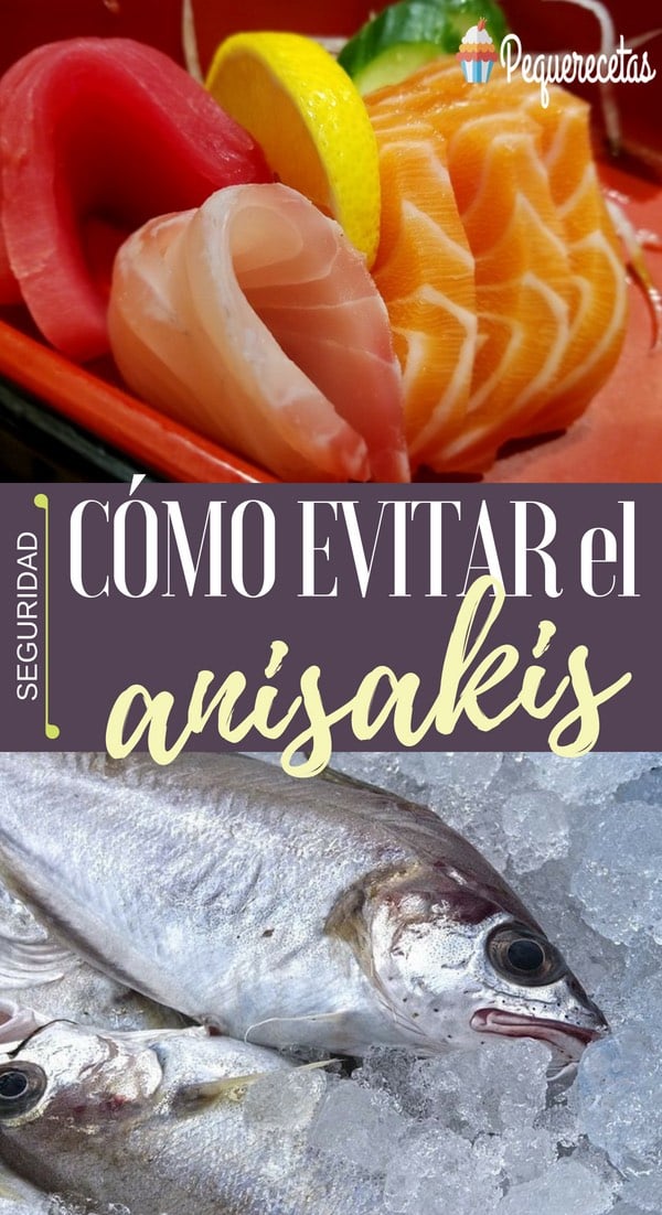 Anisakis cómo evitarlo