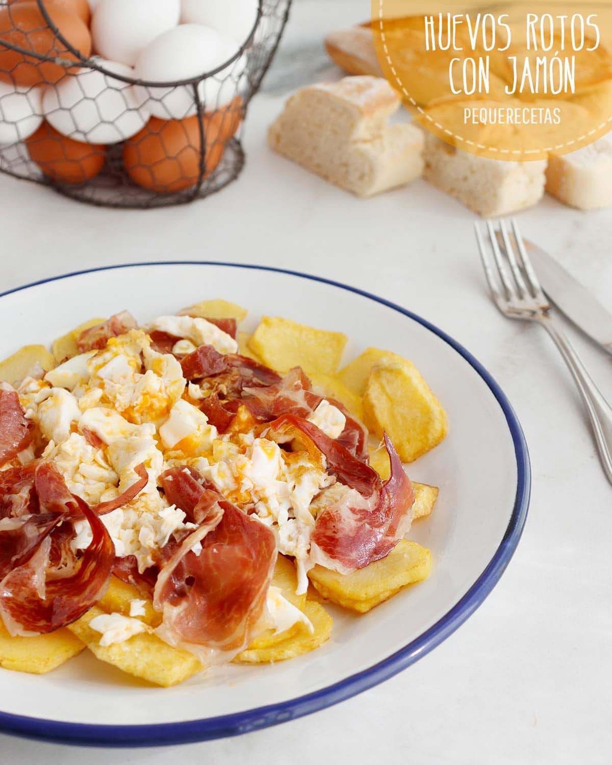 Huevos Rotos Con Jamon Receta